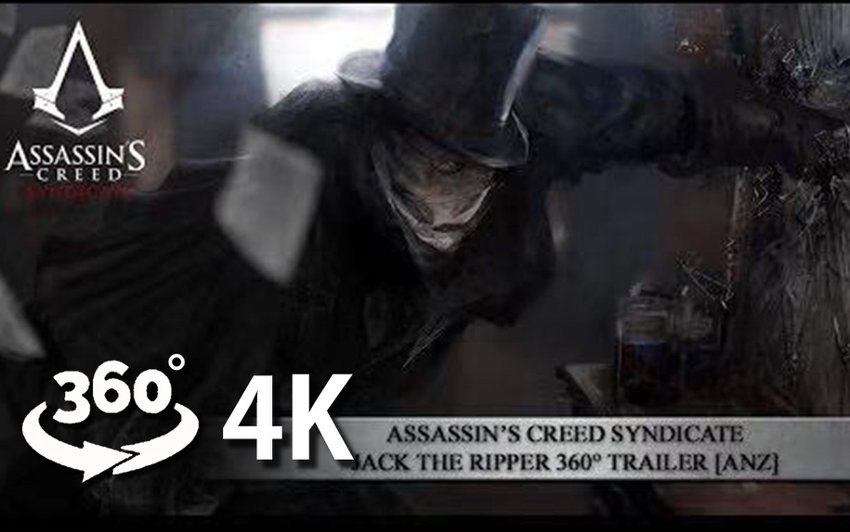 VR趣味《刺客信条:枭雄 - 开膛手杰克》超清4K360°全景沉浸式体验 VR视频 百度网盘下载 封面图